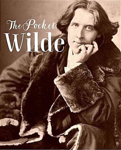 A Pocket Biography of Wilde (Hardcover)