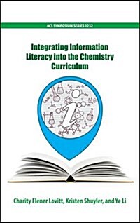 Integr Inform Liter Chem Curr Acsss C (Hardcover)