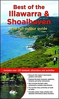 Best of the Illawarra & Shoalhaven : Includes over 100 fantastic attractions and activities (Paperback)