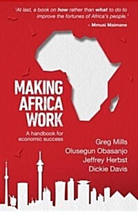 Making Africa Work : A Handbook for Economic Success (Paperback)