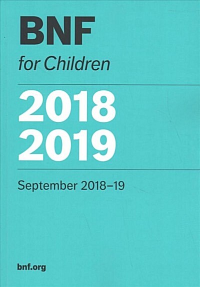 BNF for Children (BNFC) 2018-2019 (Paperback)