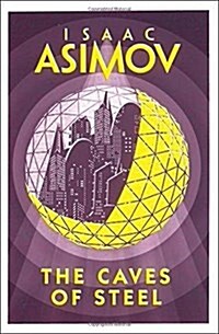 The Caves of Steel (Paperback)