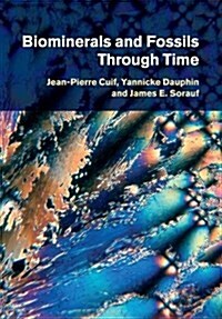 Biominerals and Fossils Through Time (Paperback)