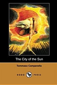 The City of the Sun (Dodo Press) (Paperback)