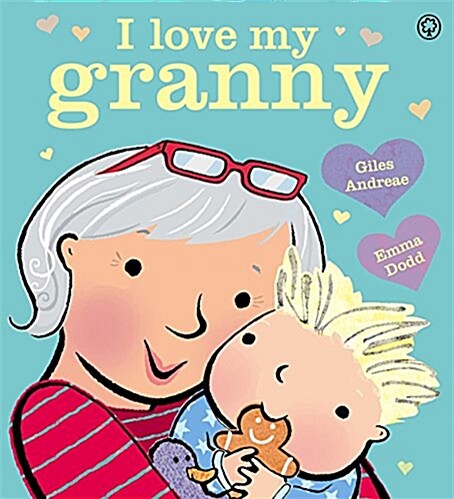 I Love My Granny Board Book (Board Book)