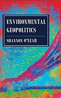 ENVIRONMENTAL GEOPOLITICS (Hardcover)