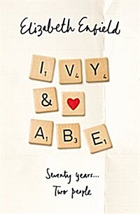 Ivy and Abe : The Epic Love Story You Wont Want To Miss (Hardcover)