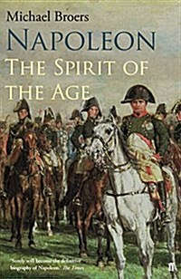 Napoleon Volume 2 : The Spirit of the Age (Hardcover, Main)