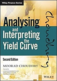 Analysing and Interpreting the Yield Curve (Hardcover, 2)