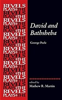 David and Bathsheba : George Peele (Hardcover)