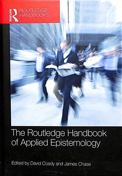 The Routledge Handbook of Applied Epistemology (Hardcover)