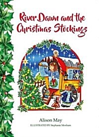 River Dawn and the Christmas Stockings (Hardcover)