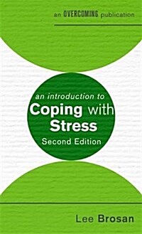 An Introduction to Coping with Stress, 2nd Edition (Paperback)