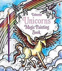 Unicorns Magic Painting Book (Paperback)