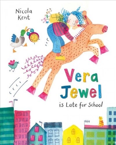 Vera Jewel is Late for School (Hardcover)