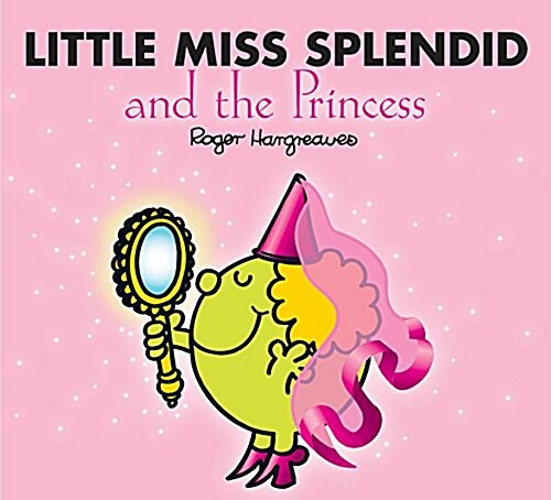 Little Miss Splendid and the Princess (Paperback)