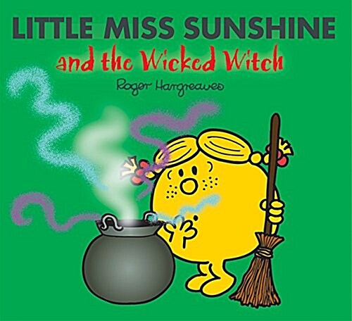 Little Miss Sunshine and the Wicked Witch (Paperback)