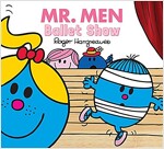 Mr. Men Ballet Show (Paperback)