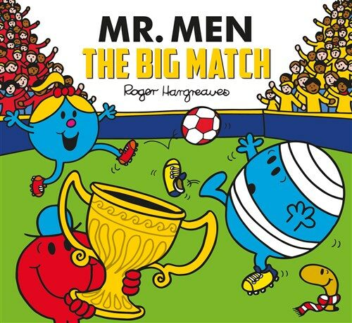 Mr. Men: The Big Match (Paperback)