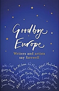 Goodbye Europe : The unique must-have collection (Paperback)