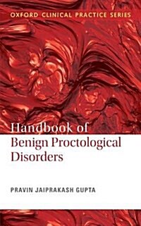Handbook of Benign Proctological Disorders (Paperback)