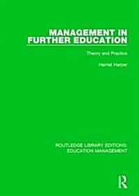 Management in Further Education : Theory and Practice (Hardcover)