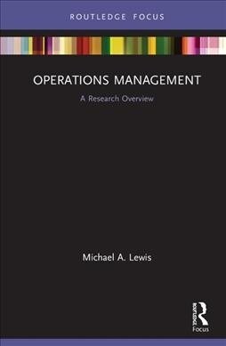 Operations Management : A Research Overview (Hardcover)