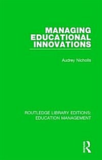 Managing Educational Innovations (Hardcover)