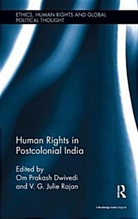 Human Rights in Postcolonial India (Paperback)