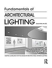 Fundamentals of Architectural Lighting (Hardcover)