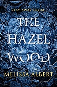 The Hazel Wood (Paperback)