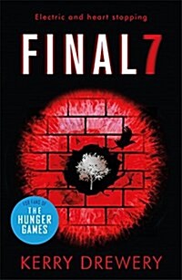 Final 7 : The electric and heartstopping finale to Cell 7 and Day 7 (Paperback)