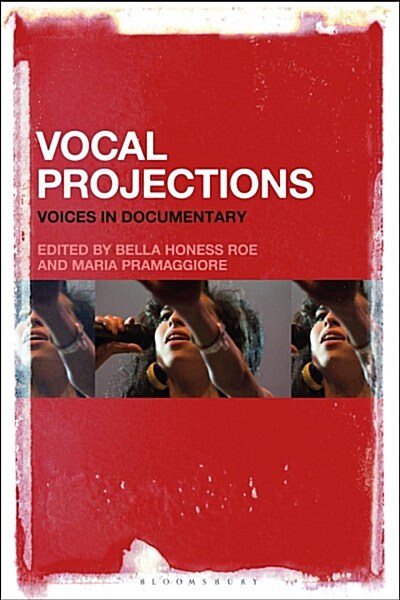 Vocal Projections: Voices in Documentary (Hardcover)