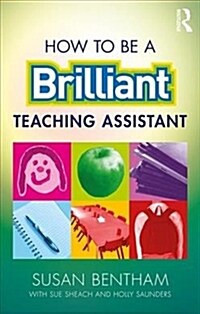 How to be a Brilliant Teaching Assistant (Paperback)