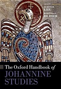 The Oxford Handbook of Johannine Studies (Hardcover)