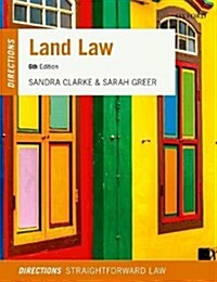 Land Law Directions (Paperback, 6 Revised edition)