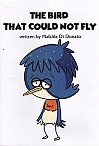 The Bird that Could Not Fly (Hardcover)