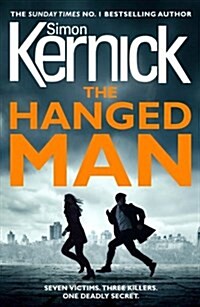 The Hanged Man : (The Bone Field: Book 2): a pulse-racing, heart-stopping and nail-biting thriller from bestselling author Simon Kernick (Paperback)