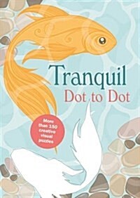 Tranquil Dot-to-Dot (Paperback)