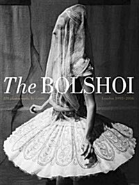Sasha Gusov: The Bolshoi: 110 Photographs by Gusov, London 1993-2006 (Hardcover)