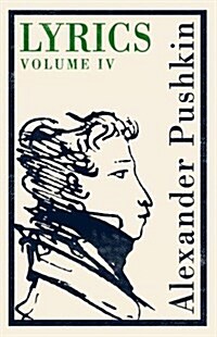 Lyrics: Volume 4 (1829-37) (Paperback)