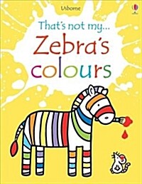 Zebras Colours (Board Book)