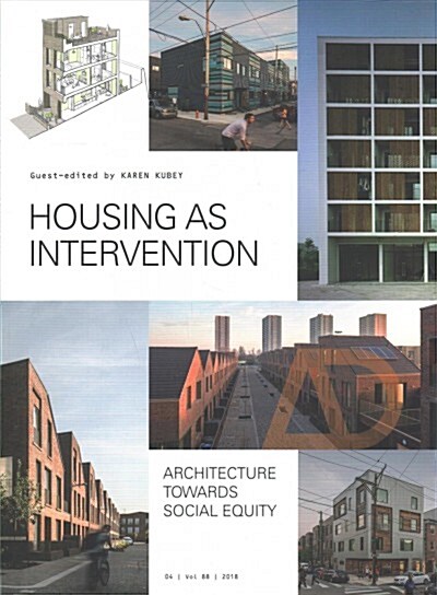 Housing as Intervention: Architecture Towards Social Equity (Paperback)