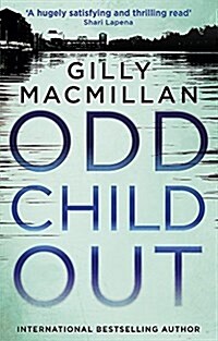 Odd Child Out : The most heart-stopping crime thriller youll read this year from a Richard & Judy Book Club author (Paperback)