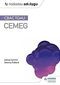 Fy Nodiadau Adolygu: CBAC TGAU Cemeg (My Revision Notes: WJEC GCSE Chemistry, Welsh-language Edition) (Paperback)