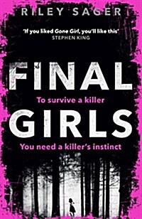 Final Girls : Three Girls. Three Tragedies. One Unthinkable Secret (Paperback)