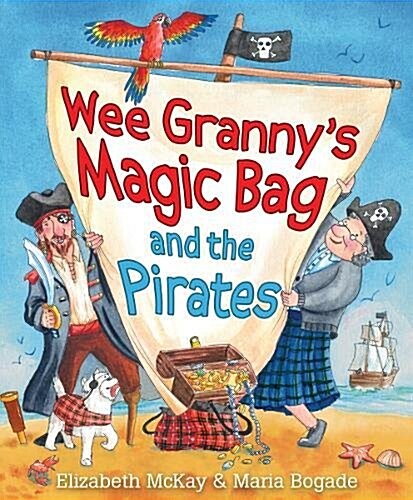 Wee Grannys Magic Bag and the Pirates (Paperback)