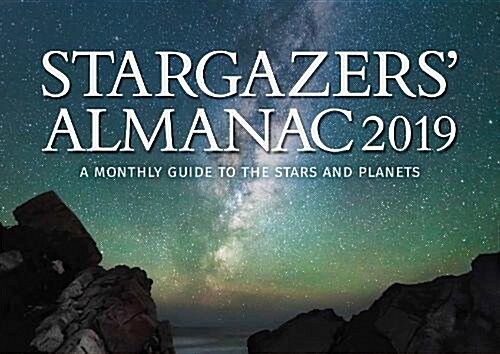 Stargazers Almanac: A Monthly Guide to the Stars and Planets (Paperback)