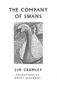 The Company of Swans (Paperback)