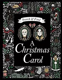 Search and Find A Christmas Carol : A Charles Dickens Search & Find Book (Hardcover)